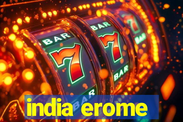 india erome