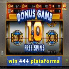 win 444 plataforma