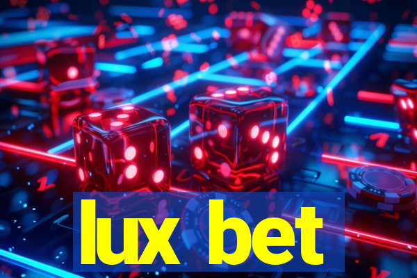 lux bet