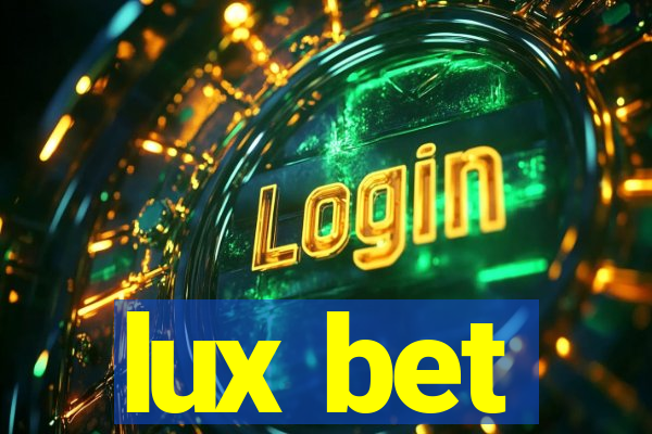 lux bet