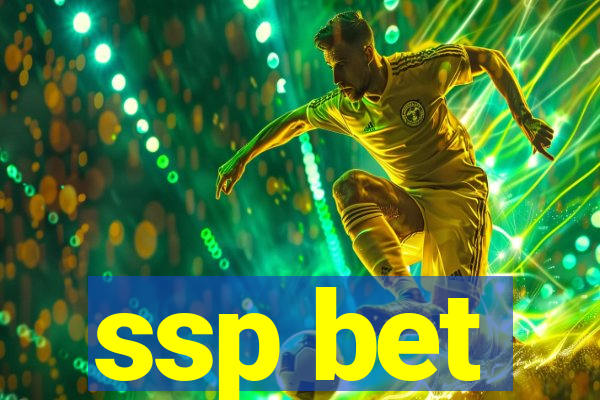 ssp bet