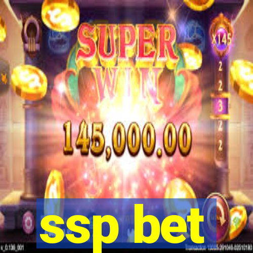 ssp bet