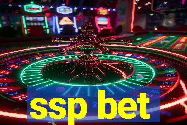 ssp bet