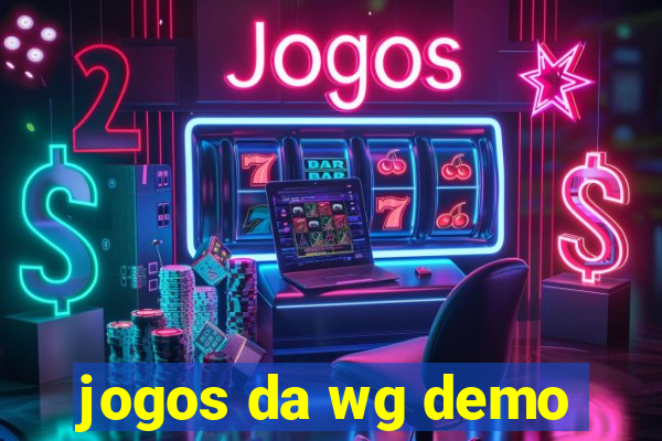 jogos da wg demo