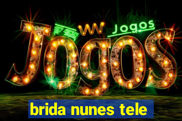 brida nunes tele