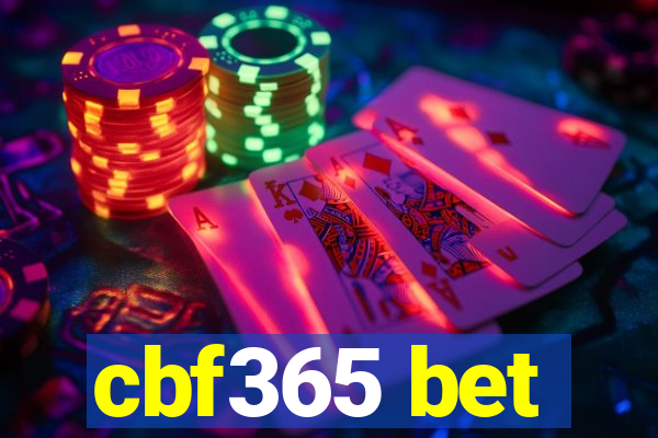 cbf365 bet