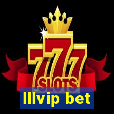 lllvip bet