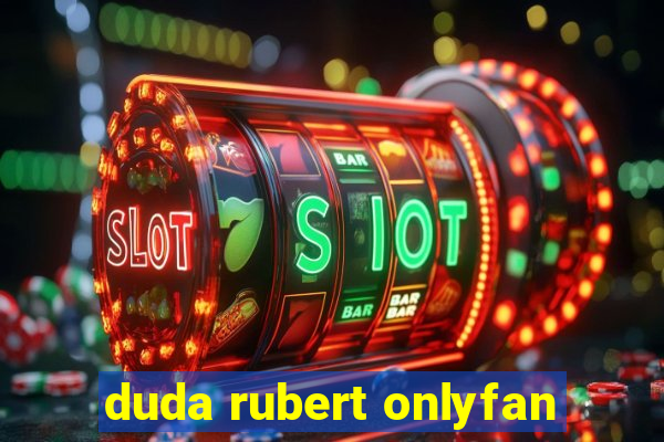 duda rubert onlyfan