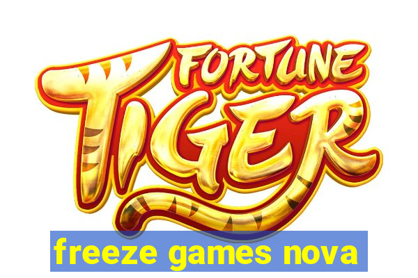 freeze games nova