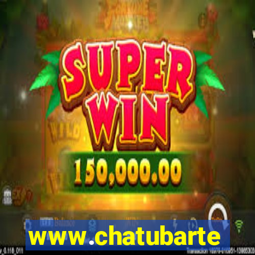 www.chatubarte