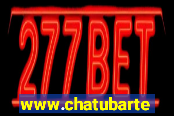 www.chatubarte