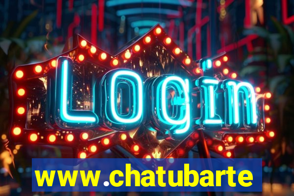 www.chatubarte