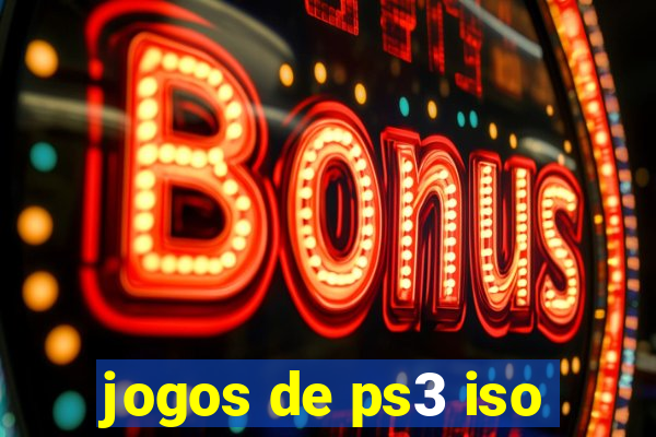 jogos de ps3 iso