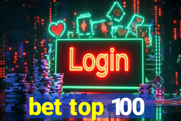 bet top 100