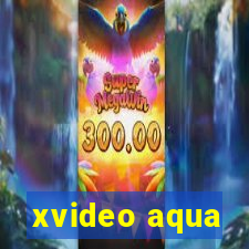 xvideo aqua