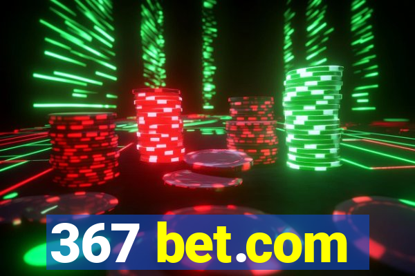 367 bet.com