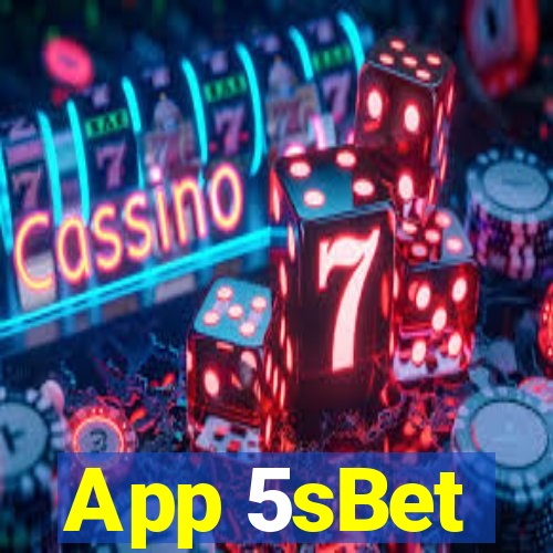 App 5sBet