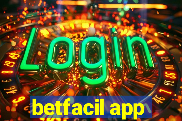 betfacil app