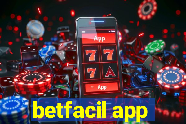 betfacil app