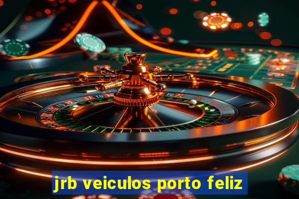 jrb veiculos porto feliz