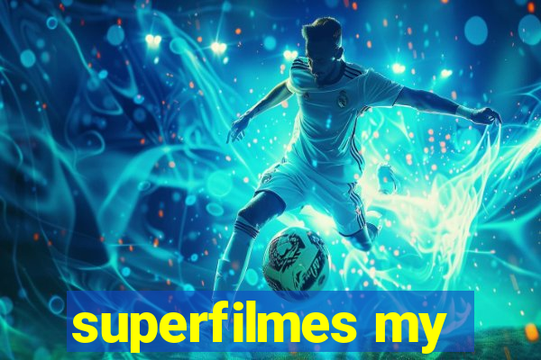 superfilmes my