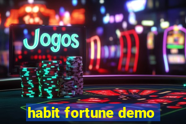 habit fortune demo