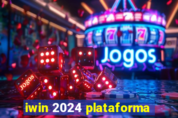 iwin 2024 plataforma