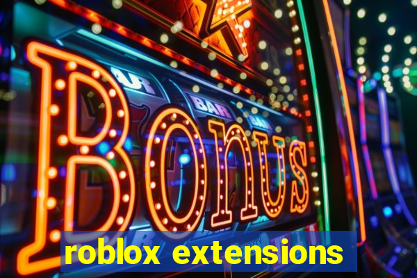 roblox extensions