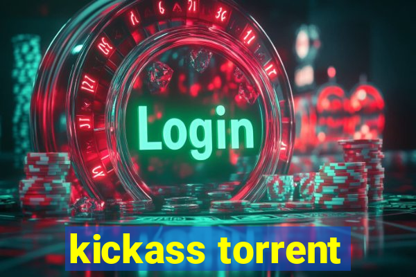 kickass torrent