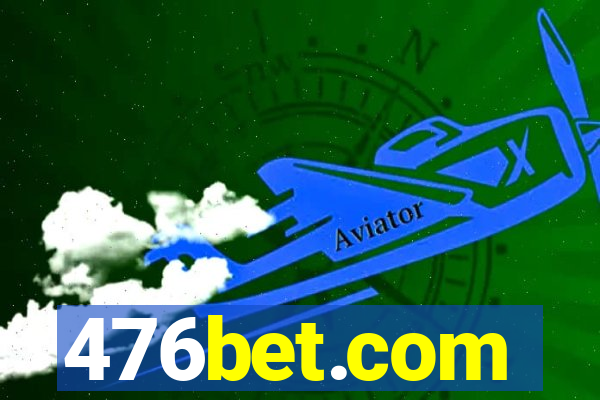 476bet.com