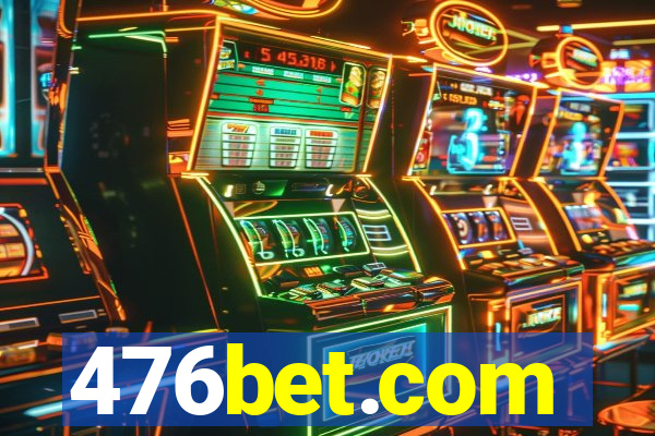 476bet.com