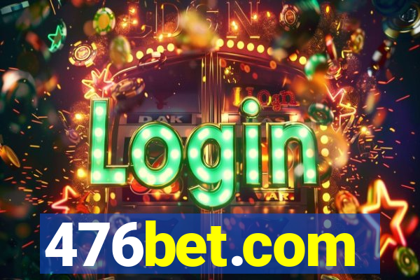 476bet.com