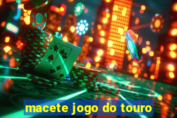 macete jogo do touro