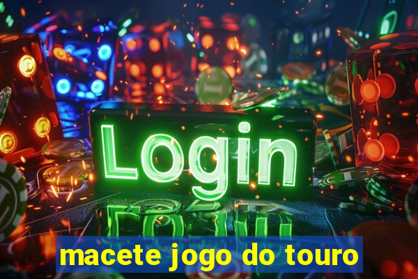 macete jogo do touro