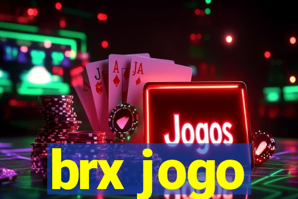 brx jogo