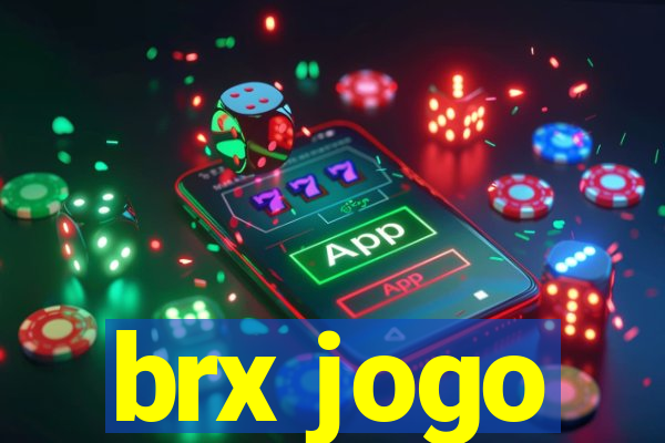 brx jogo