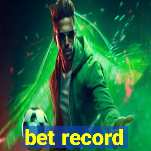 bet record