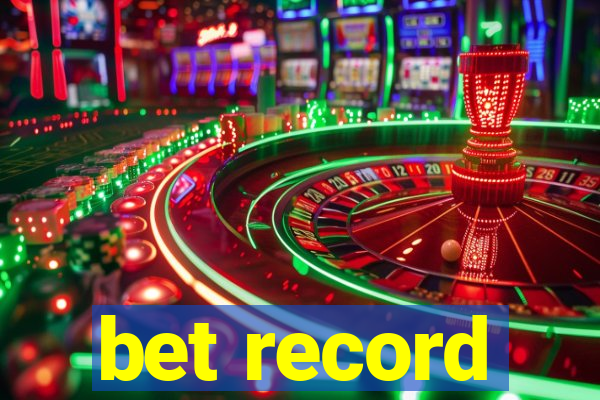 bet record