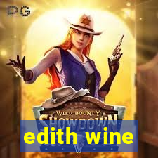 edith wine