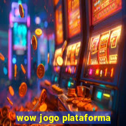 wow jogo plataforma