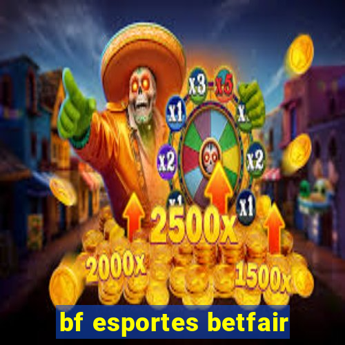 bf esportes betfair