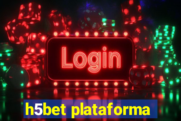 h5bet plataforma