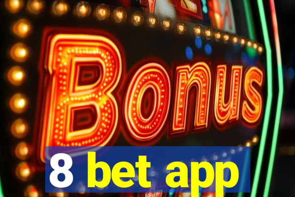 8 bet app