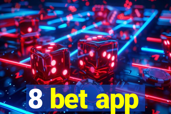 8 bet app