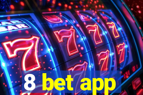 8 bet app