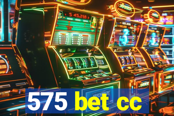 575 bet cc