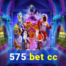 575 bet cc