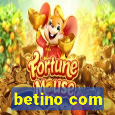 betino com