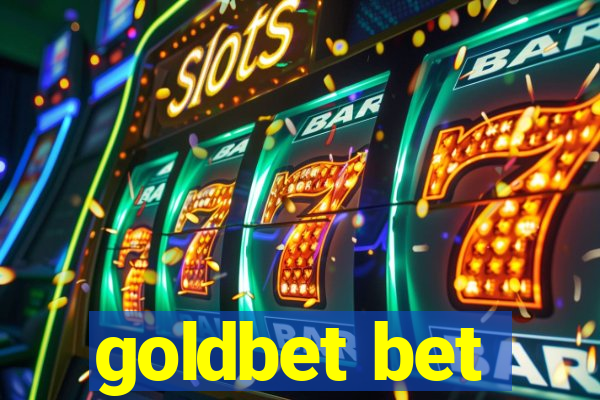 goldbet bet