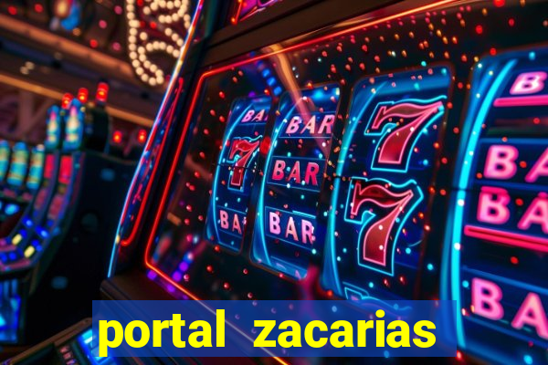 portal zacarias mais de 18